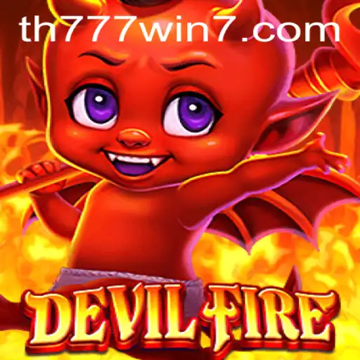 Exploring the Thrilling World of DevilFire and the Allure of TH777 WIN