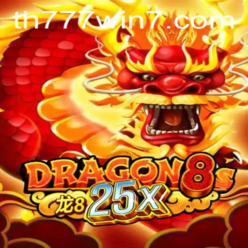 Dragon8s25x: Unleashing the Adventure with TH777 WIN