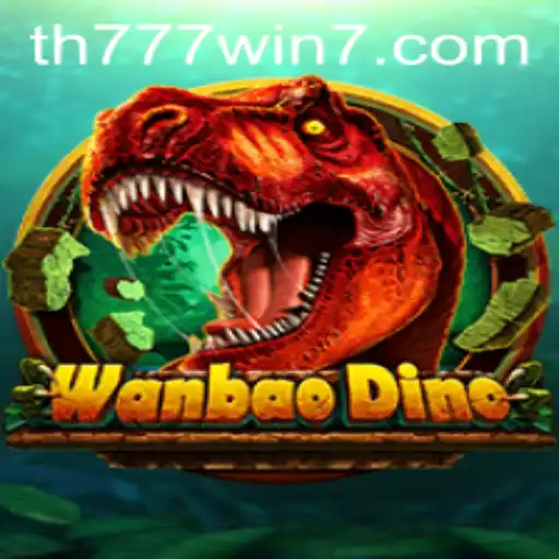 Explore the Exciting World of WanBaoDino and Uncover the Secret of TH777 WIN